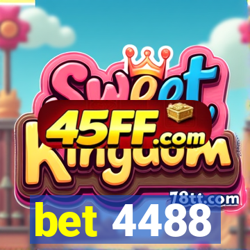 bet 4488